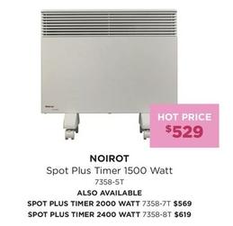 Noirot - Spot Plus Timer 1500 Watt offers at $529 in Bing Lee