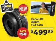 Canon - Rf 28mm F2.8 Lens offers at $499.95 in Ted's Cameras