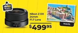 Nikon - Z Dx 24mm F1.7 Lens offers at $499.95 in Ted's Cameras