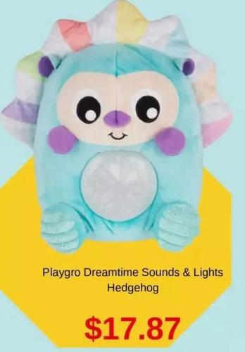 Playgro Dreamtime Sounds & Lights Hedgehog offers at $17.87 in Baby Bunting