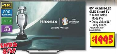 Hisense - 65" 4K Mini-LED QLED Smart TV offers at $1995 in JB Hi Fi