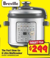 Breville - The Fast Slow Go 6 Litre Multicooker offers at $299 in JB Hi Fi