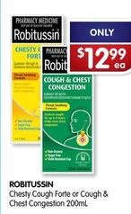 Robitussin - Chesty Cough Forte Or Cough & Chest Congestion 200ml offers at $12.99 in Alliance Pharmacy