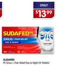 Sudafed - Pe Sinus + Pain Relief Day & Night 24 Tablets offers at $13.99 in Alliance Pharmacy
