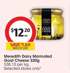 Meredith Dairy - Marinated Goat Cheese 320g offers at $12.2 in Coles