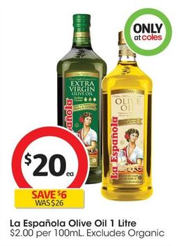 La Espanola - Olive Oil 1 Litre offers at $20 in Coles