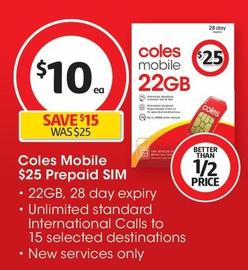 Coles Mobile - $25 Prepaid Sim offers at $10 in Coles