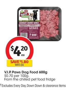 V.i.p. - Paws Dog Food 600g offers at $4.2 in Coles