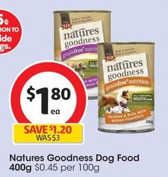 Natures Goodness - Dog Food 400g offers at $1.8 in Coles