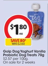 Golp - Dog Yoghurt Vanilla Probiotic Dog Treats 70g offers at $1.8 in Coles