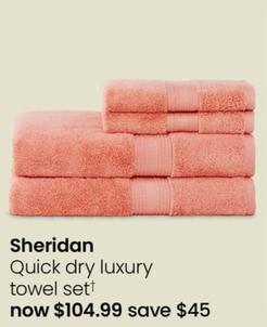 Sheridan - Quick Dry Luxury Towel Set offers at $104.99 in Myer