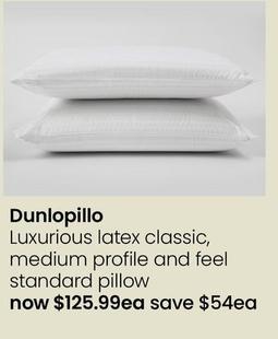 Dunlopillo - Luxurious Latex Classic, Medium Profile and Feel Standard Pillow offers at $125.99 in Myer