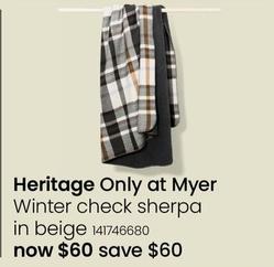 Heritage - Winter Check Sherpa In Beige offers at $60 in Myer