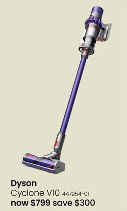 Dyson - Cyclone V10 offers at $799 in Myer