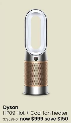 Dyson - HP09 Hot + Cool Fan Heater offers at $999 in Myer