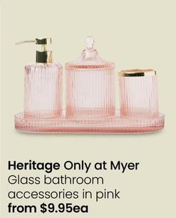 Heritage - Glass Bathroom Accessories in Pink offers at $9.95 in Myer