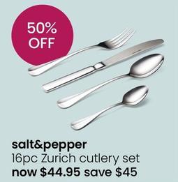 Salt&Pepper - 16pc Zurich Cutlery Set offers at $44.95 in Myer
