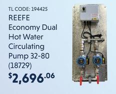 REEFE Economy Dual Hot Water Circulating Pump 32-80 offers at $2696.06 in Tradelink