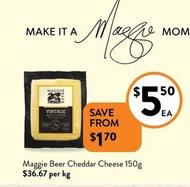 Maggie Beer - Cheddar Cheese 150g offers at $5.5 in Foodworks