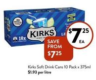 Kirks - Soft Drink Cans 10 Pack X 375ml offers at $7.25 in Foodworks
