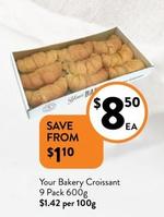 Your Bakery - Croissant 9 Pack 600g offers at $8.5 in Foodworks