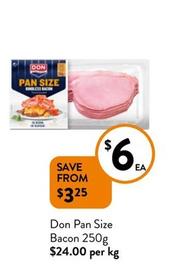 Don - Pan Size Bacon 250g  offers at $6 in Foodworks