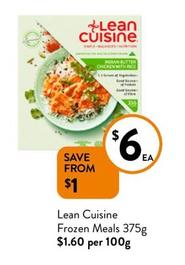 Lean Cuisine - Frozen Meals 375g offers at $6 in Foodworks