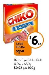 Birds Eye - Chiko Roll 4 Pack 650g offers at $6 in Foodworks