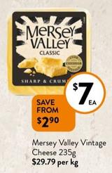 Mersey Valley - Vintage Cheese 235g offers at $7 in Foodworks