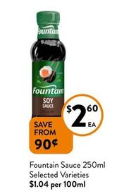 Fountain - Sauce 250ml Selected Varieties offers at $2.6 in Foodworks