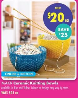 Makr - Ceramic Knitting Bowls offers at $20 in Lincraft