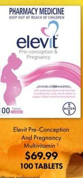 Elevit - Pre-conception And Pregnancy Multivitamin offers at $69.99 in Pharmacy 4 Less