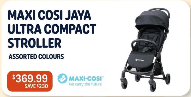 Maxi Cosi Jaya Ultra Compact Stroller offers at $369.99 in Baby Kingdom