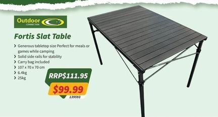 Outdoor Connection - Fortis Slat Table offers at $99.99 in Tentworld