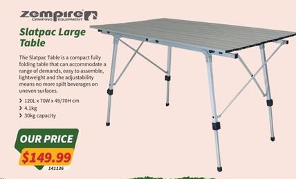 Zempire - Slatpac Large Table offers at $149.99 in Tentworld