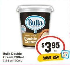 Bulla - Double Cream 200ml offers at $3.95 in IGA