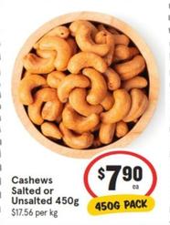 Cashews Salted Or Unsalted 450g offers at $7.9 in IGA