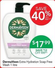 DermaVeen - Extra Hydration Soap Free Wash 1 litre offers at $17.99 in TerryWhite Chemmart