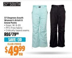 37 Degrees South - Women’s Kristi II Snow Pants offers at $49.99 in Anaconda