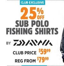 Sub Polo Fishing Shirts by Daiwa offers at $59.99 in Anaconda