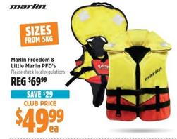 Marlin - Freedom & Little Marlin PFD’s offers at $49.99 in Anaconda