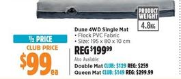 Dune - 4WD Single Mat offers at $99 in Anaconda