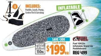 Fuel - 10ft2in Inflatable Stand Up Paddleboard offers at $199 in Anaconda