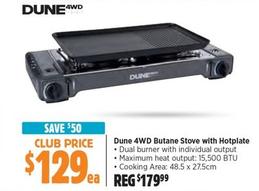 Dune - 4WD Butane Stove with Hotplate offers at $129 in Anaconda