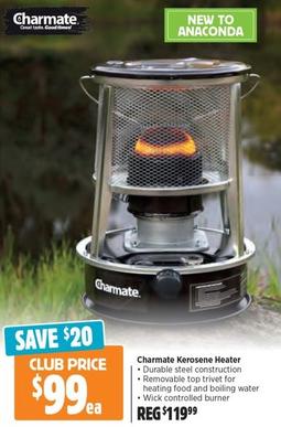 Charmate - Kerosene Heater offers at $99 in Anaconda