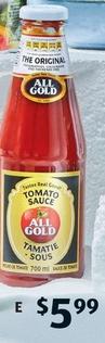 All Gold - Tomato Sauce 700ml offers at $5.99 in ALDI