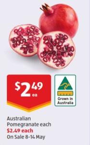 Australian Pomegranate Each offers at $2.49 in ALDI