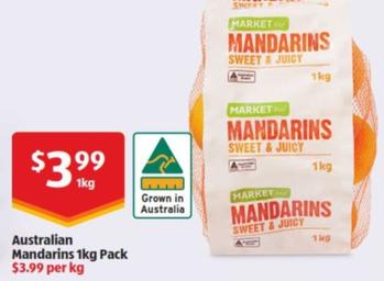 Australian Mandarins 1kg Pack offers at $3.99 in ALDI