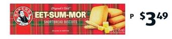 Baker’s - Eet-sum-mor Shortbread Biscuits 200g offers at $3.49 in ALDI