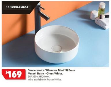 Sanceramica - 'glamour Mini' 320mm Vessel Basin Gloss White offers at $169 in Harvey Norman